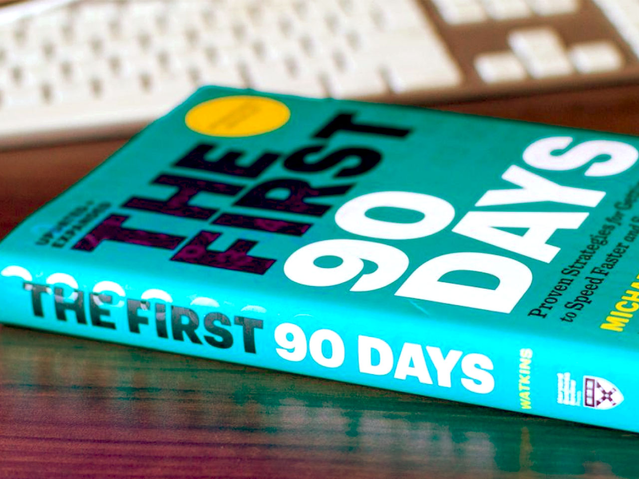 First 90 Days Simplified